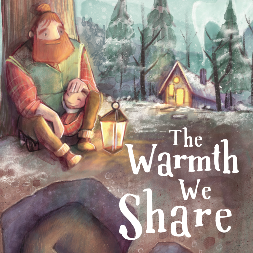 The Warmth We Share - Children's Book